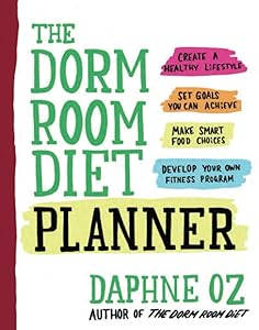 DORM ROOM DIET PLANNER by Daphne Oz