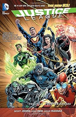 Justice League Vol. 5: Forever Heroes