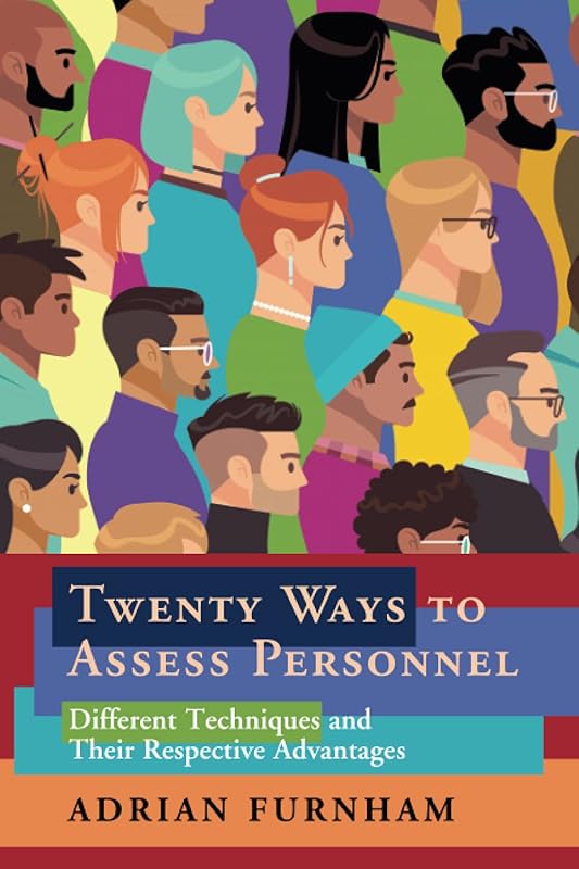Twenty Ways to Assess Personnel by Adrian Furnham