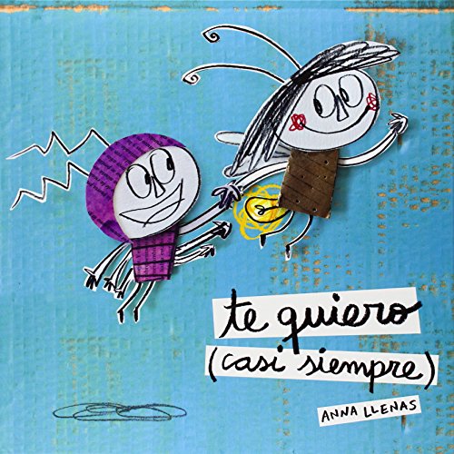 Te quiero by Anna Llenas