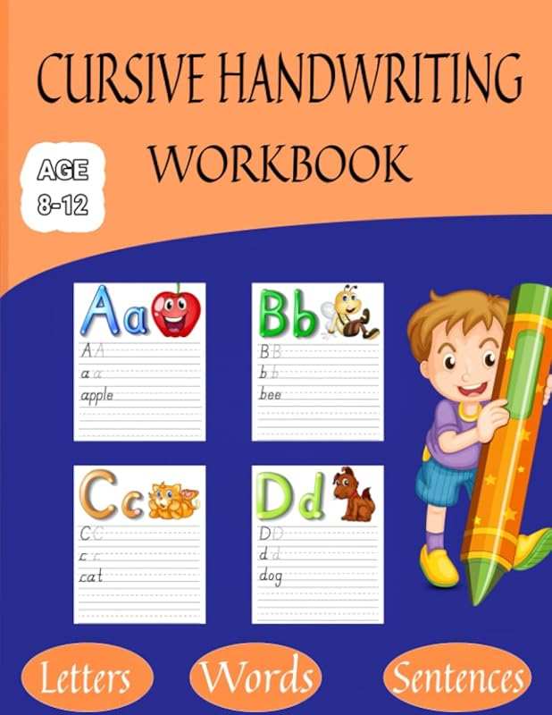 Cursive Handwriting Workbook for Kids ages 8-12: Handwriting Practice and Letter Tracing for Homeschool or Classroom, Practice the Alphabet, Kids Writing Book by Marouane AB
