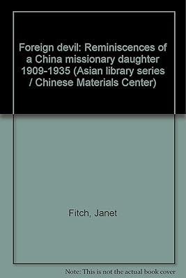 Foreign devil: Reminiscences of a China missionary daughter 1909-1935 (Asian library series)
