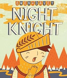Night Knight by Owen Davey