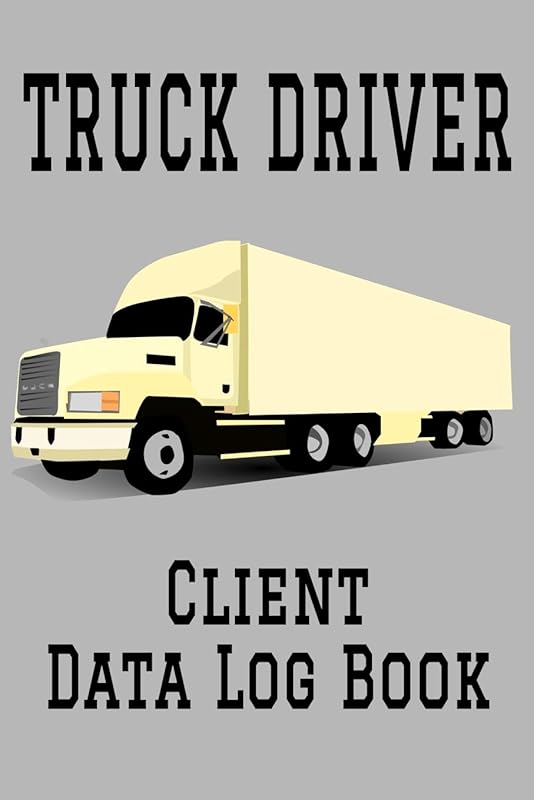 Truck Driver Client Data Log Book: 6” x 9” Professional Trucker Truck Driving Client Tracking Address & Appointment Book with A to Z Alphabetic Tabs to Record Personal Customer Information (157 Pages) by MadGav Publishing