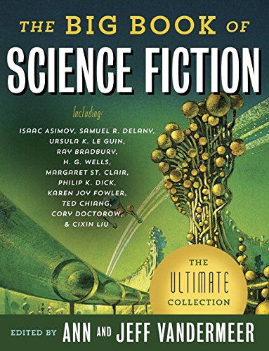 The Big Book of Science Fiction by Ann VanderMeer
