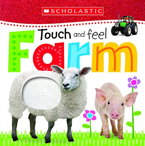 Touch and Feel Farm by Scholastic