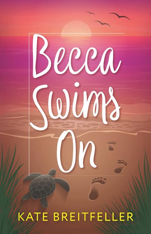 Becca Swims On (The Caribbean Series) by Kate Breitfeller