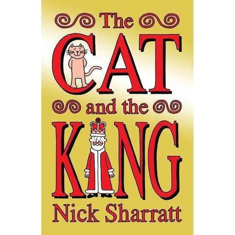 The Cat and the King by Nick Sharratt