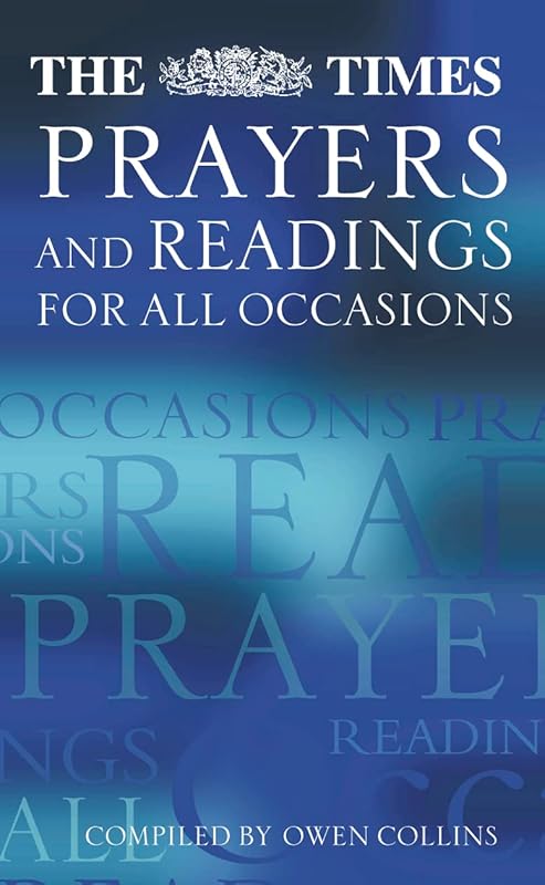The Times Prayers and Readings for All Occasions by Owen Collins