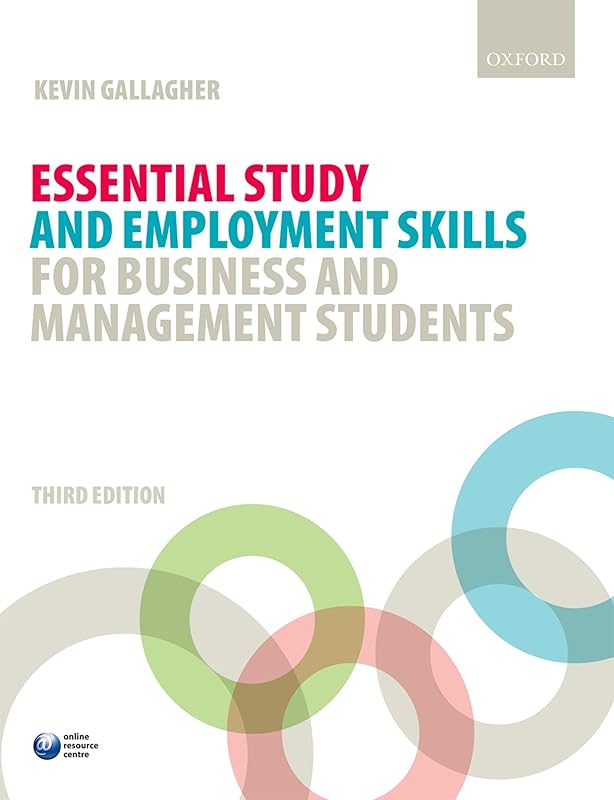 Essential Study and Employment Skills for Business and Management Students by Kevin Gallagher