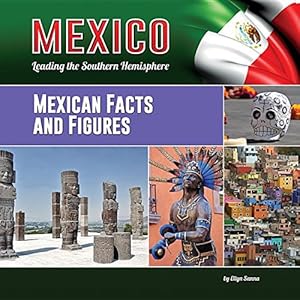 Mexican Facts and Figures