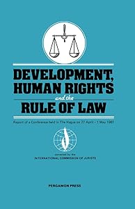 Development, Human Rights and the Rule of Law: Report of a Conference Held in the Hague on 27 April—1 May 1981 by Sam Stuart