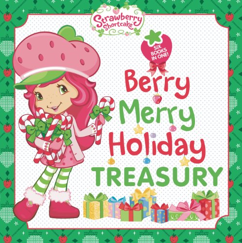 Berry Merry Holiday Treasury by Grosset & Dunlap  (Corporate Author)