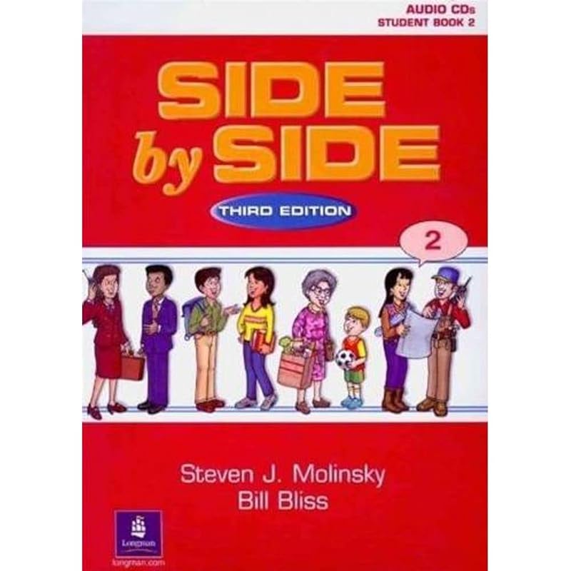 Side by Side 2 Student Book 2 Audio CDs (7) by Steven Molinsky
