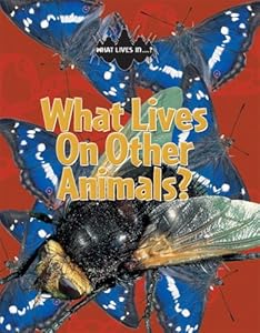 What Lives on Other Animals?