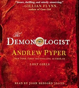 The Demonologist: A Novel