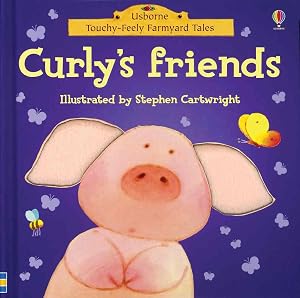 Curly's Friends (Touchy-feely Board Books)