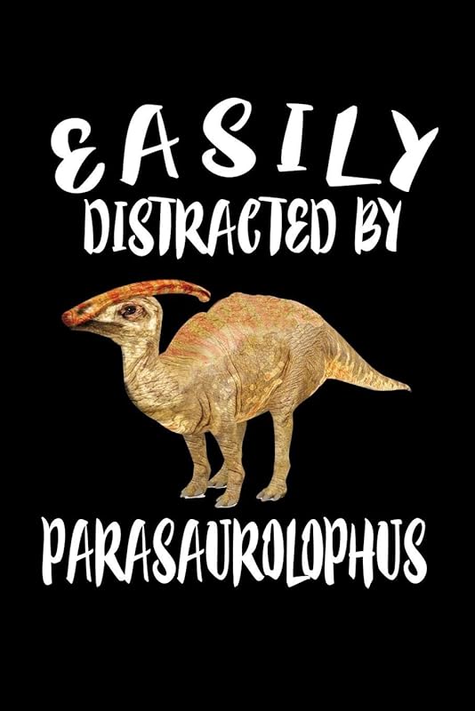 Easily Distracted By Parasaurolophus: Animal Nature Collection by Marko Marcus