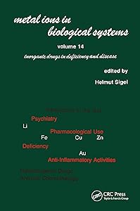 Metal Ions in Biological Systems: Volume 14: Inorganic Drugs in Deficiency and Disease by Helmut Sigel