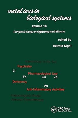 Metal Ions in Biological Systems: Volume 14: Inorganic Drugs in Deficiency and Disease