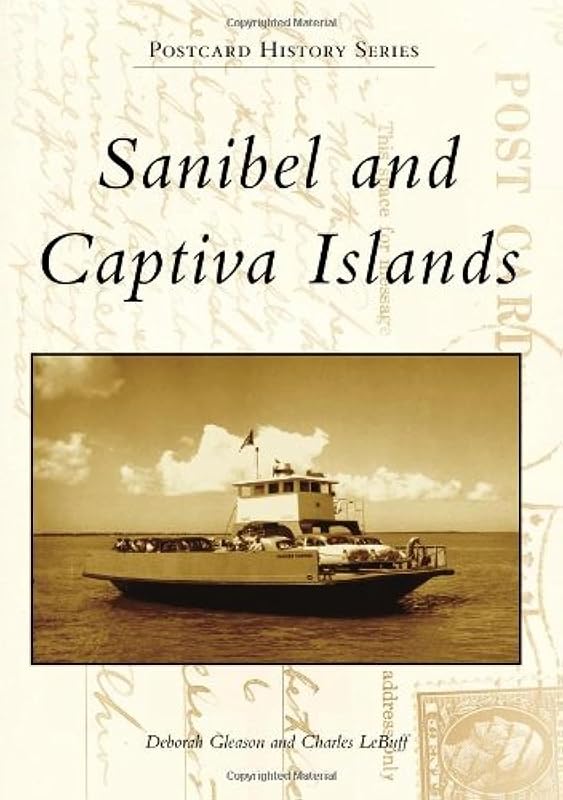 Sanibel and Captiva Islands (Postcard History Series) by Deborah Gleason