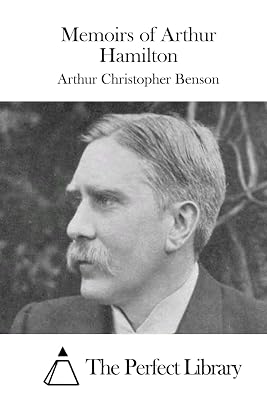 Memoirs of Arthur Hamilton (Perfect Library)
