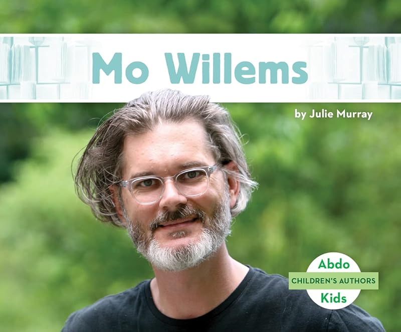 Mo Willems (Children's Authors) by Julie Murray