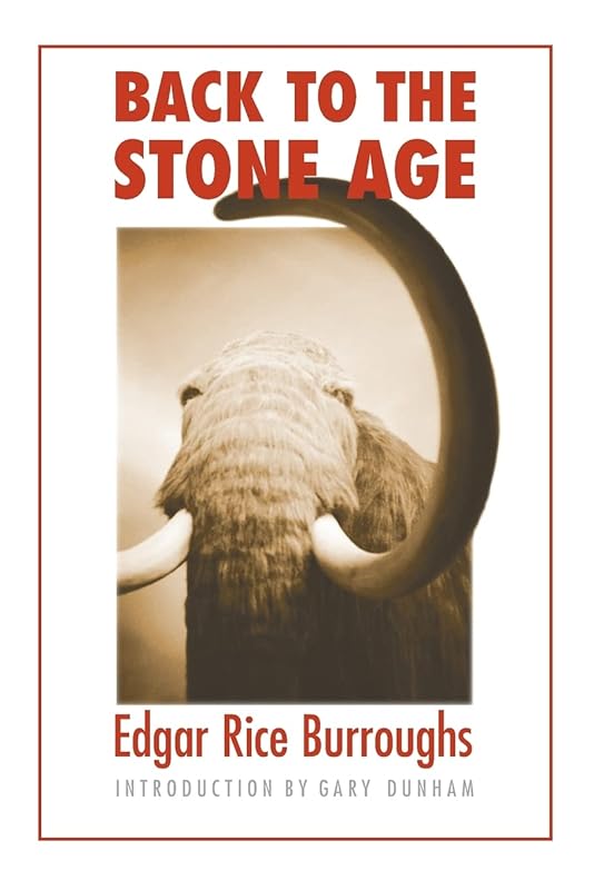 Back to the Stone Age (Bison Frontiers of Imagination) by Edgar Rice Burroughs