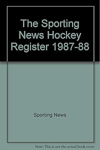 The Sporting News Hockey Register 1987-88