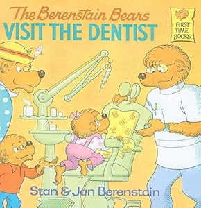 The Berenstain Bears Visit the Dentist
