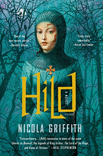 Hild: A Novel by Nicola Griffith