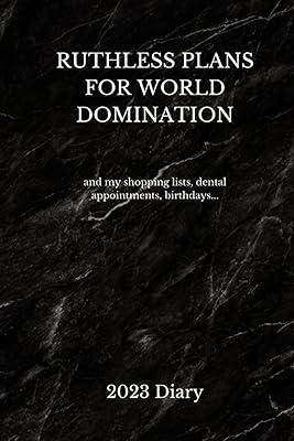 2023 Diary: World Domination Edition, 2023 Journal from January to December, 365 blank lined pages, 6 x 9 inches, paperback