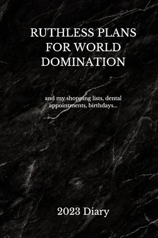 2023 Diary: World Domination Edition, 2023 Journal from January to December, 365 blank lined pages, 6 x 9 inches, paperback by Lacey & Leger