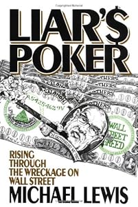 Liar's Poker: Rising Through the Wreckage on Wall Street