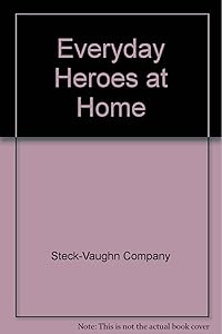 Everyday Heroes at Home