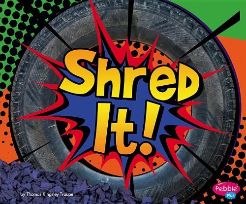 Shred It! by Thomas Kingsley Troupe