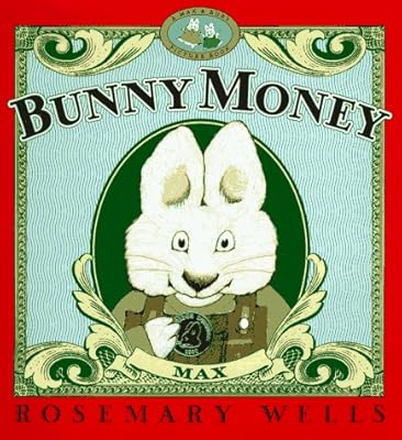Bunny Money (Max & Ruby)