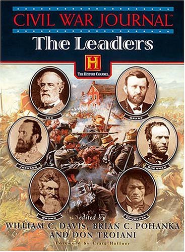 Civil War Journal: The Leaders by William C Davis