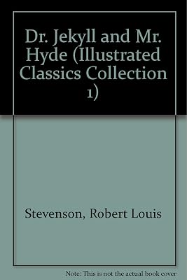 Dr. Jekyll and Mr. Hyde (Illustrated Classics Collection 1)(book and cassette)