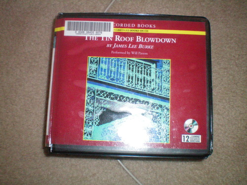 The Tin Roof Blowdown by James Lee Burke