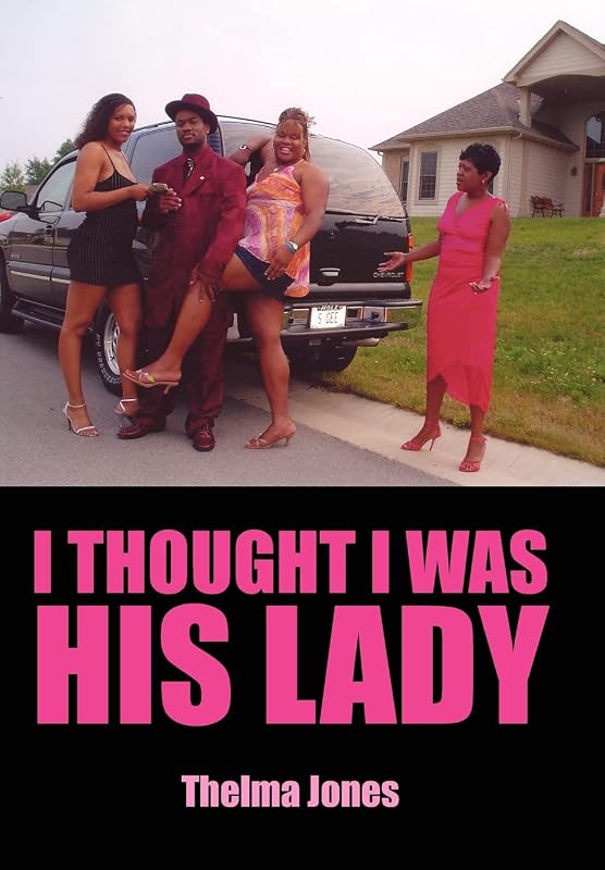 I Thought I Was His Lady by Thelma Jones