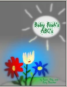 Baby Riah's ABC's by Rily Pletcher