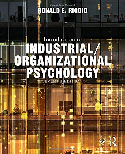 Introduction to Industrial/Organizational Psychology by Ronald E. Riggio