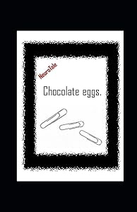 Chocolate eggs. NeuroTale. by Karma Profiler