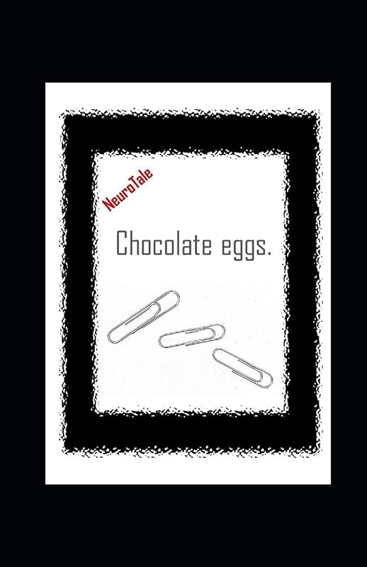 Chocolate eggs. NeuroTale. by Karma Profiler