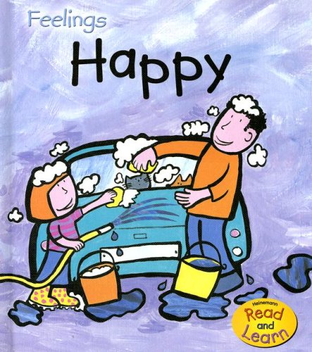 Happy (Heinemann Read and Learn Feelings) by Sarah Medina