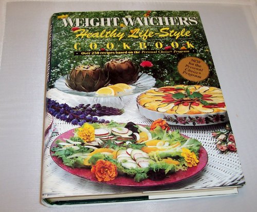 Weight Watchers' Healthy Life-style Cookbook by Weight Watchers International