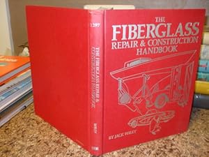The fiberglass repair & construction handbook