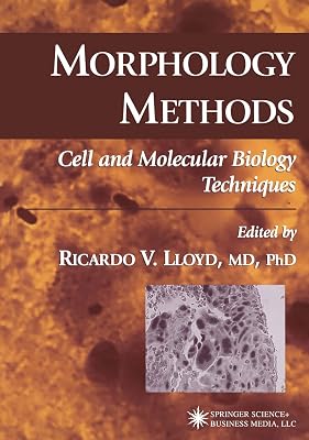 Morphology Methods: Cell and Molecular Biology Techniques