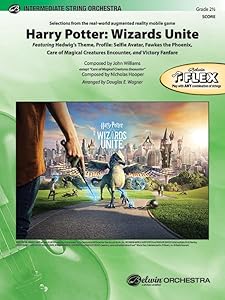 Harry Potter -- Wizards Unite---Selections from the Real-World Augmented Reality Mobile Game: Featuring: Hedwigs Theme / Profile: Selfie Avatar / ... Score (Pop Intermediate String Orchestra)